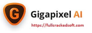 Topaz Gigapixel A.I. Crack